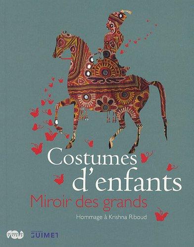 Costumes d'enfants : miroir des grands : exposition, Etablissement public du Musée des arts asiatiques Guimet, 20 octobre 2010-24 janvier 2011