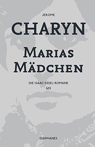 Marias Mädchen: Die Isaac-Sidel-Romane, 6/12