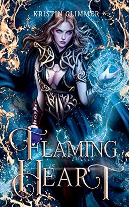 flaming heart: DE (Maledictus Chroniken)