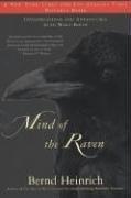 Mind of the Raven: Investigations and Adventures with Wolf-Birds