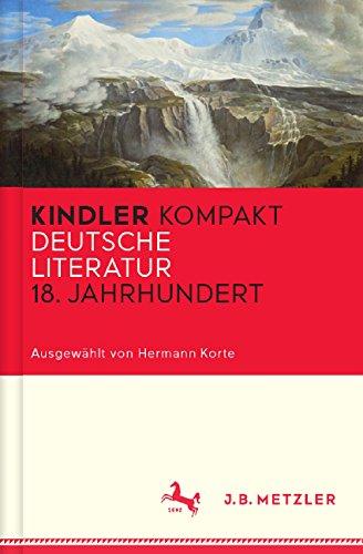 Kindler Kompakt: Deutsche Literatur, 18. Jahrhundert (Neuerscheinungen J.B. Metzler)