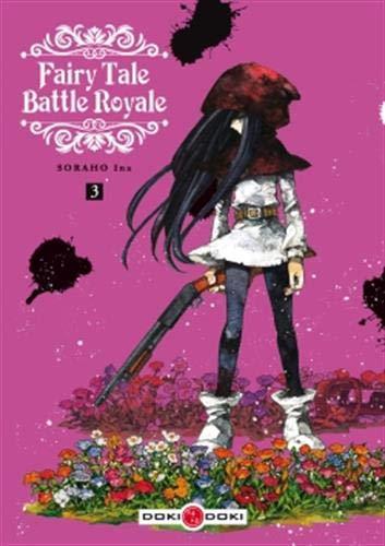 Fairy tale battle royale. Vol. 3