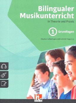 Falkenhagen, Charlott: Bilingualer Musikunterricht in Theorie und Praxis Band 1 : Grundlagen