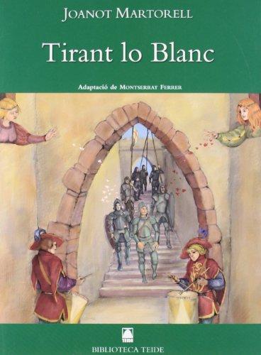 Tirant lo Blanc (Biblioteca Teide, Band 1)