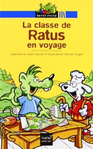 La classe de Ratus en voyage