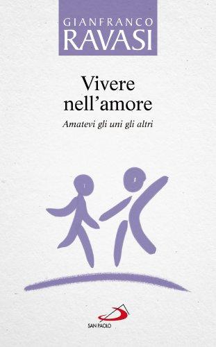 Il maestro e il discepolo. Vivere nell'amore