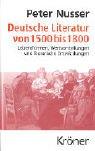 Deutsche Literatur von 1500 bis 1800. Lebensformen, Wertvorstellungen und literarische Entwicklungen