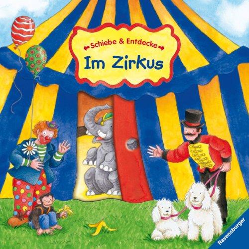 Schiebe & Entdecke: Im Zirkus