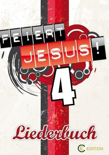 Feiert Jesus! 4 Liederbuch EC-Edition