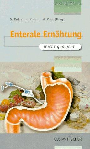 Enterale Ernährung leicht gemacht