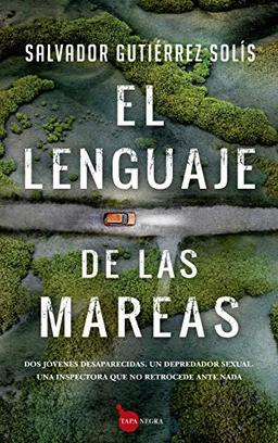 El lenguaje de las mareas (Tapa negra)