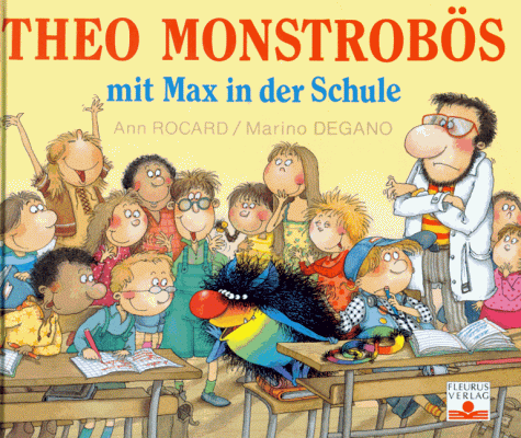 Theo Monstrobös mit Max in der Schule