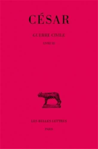 Guerre civile. Vol. 2. Livre III