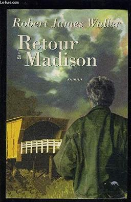 RETOUR A MADISON