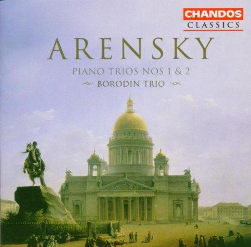 Anton Arensky: Klaviertrios Nr.1 & 2