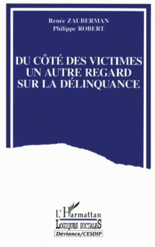 Du côté des victimes : un autre regard sur la délinquance