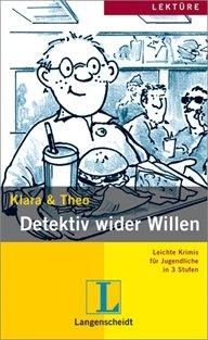 Detektiv wider Willen (Stufe 1) (Klara & Theo)