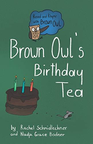 Brown Owl's Birthday Tea (Read and Rhyme with Brown Owl, Band 3)