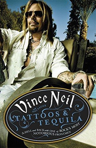 Tattoos & Tequila: To Hell and Back with One of Rock's Most Notorious Frontmen