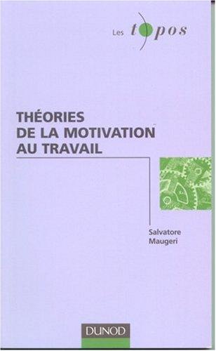 Théories de la motivation au travail