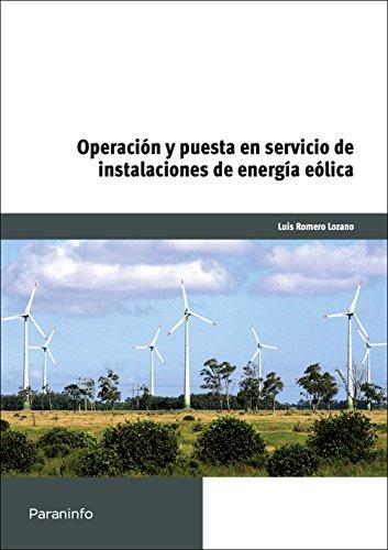 Operación y puesta en servicio de instalaciones de energía eólicas (Cp - Certificado Profesionalidad)