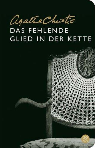 Das fehlende Glied in der Kette (Fischer Taschenbibliothek)