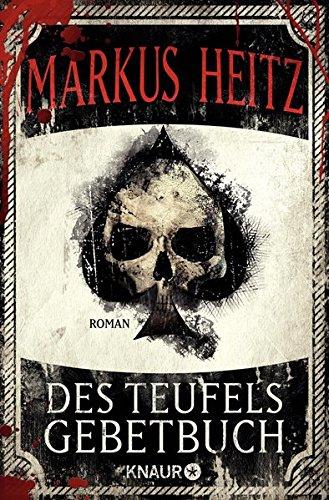 Des Teufels Gebetbuch: Roman