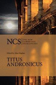 Titus Andronicus (The New Cambridge Shakespeare)