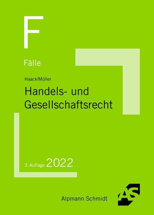 Fälle Handels- und Gesellschaftsrecht