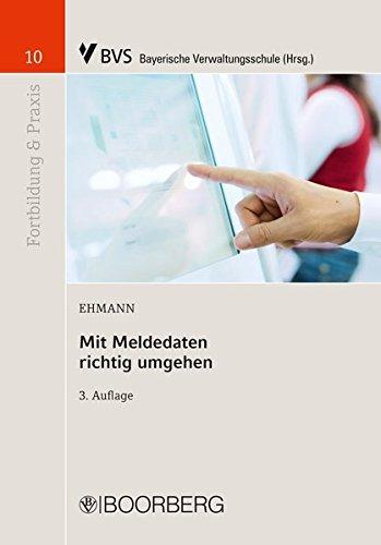 Mit Meldedaten richtig umgehen (3. Auflage) (Fortbildung & Praxis)