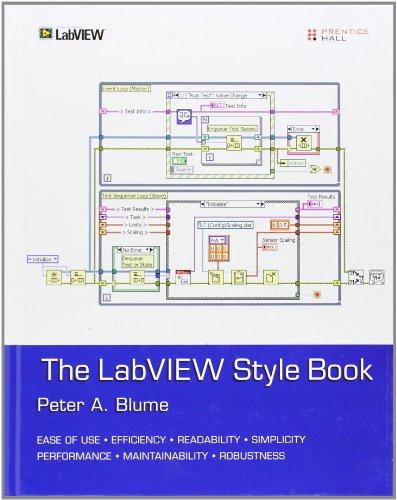 The LabVIEW Style Book (National Instruments Virtual Instrumentation)