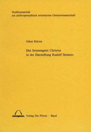 Der Sonnengeist Christus in der Darstellung von Rudolf Steiner