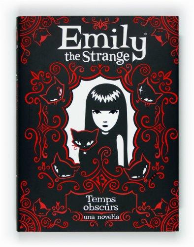 Emily the Strange. Temps obscurs