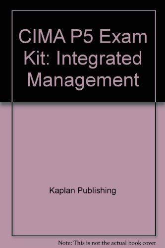 CIMA P5 Exam Kit: Integrated Management