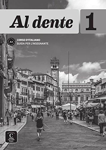 Al dente 1 (A1): Guida pedagogica