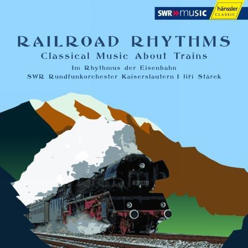 Railroad Rhythms - Im Rhythmus der Eisenbahn