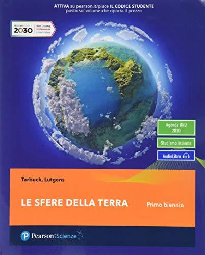 Le sfere della terra. Con guida allo studio. Per il primo biennio delle Scuole superiori. Con e-book. Con espansione online