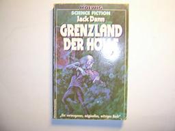 Grenzland der Hölle. (Moewig Science Fiction).