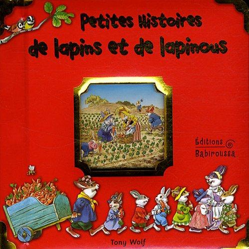 Petites histoires de lapins et de lapinous