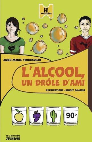 L'alcool, un drôle d'ami