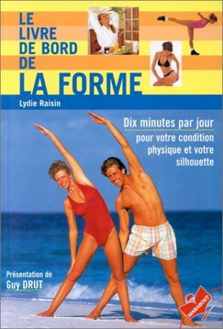 Le livre de bord de la forme