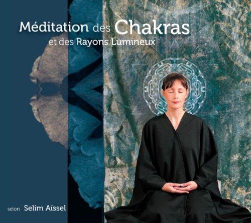 Meditation des Chakras et des Rayons Lum