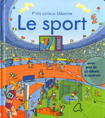 Le sport : avec plus de 60 rabats à soulever