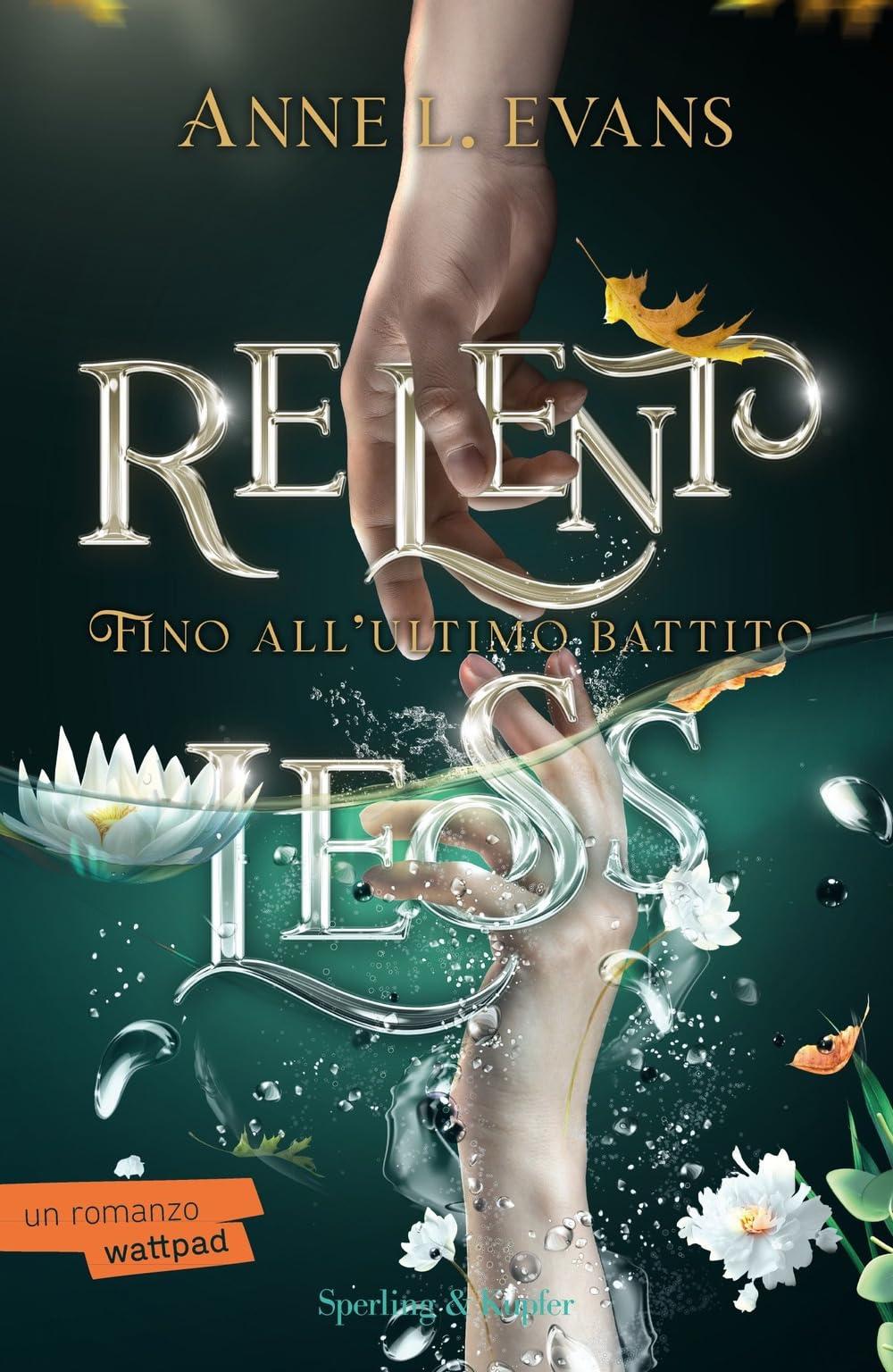 Relentless. Fino all'ultimo battito (Original Tascabili Sperling)