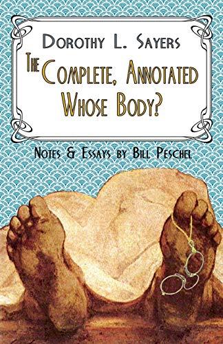 The Complete, Annotated Whose Body?