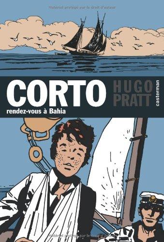 Corto. Vol. 4. Rendez-vous à Bahia