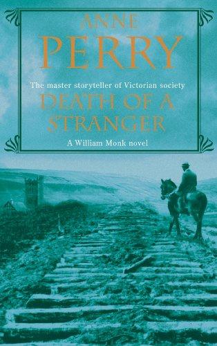 Death of a Stranger (A William Monk Mystery)