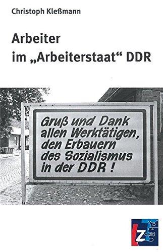 Arbeiter imArbeiterstaat DDR