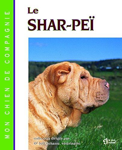 Le shar-peï (Mon Chien de Co)