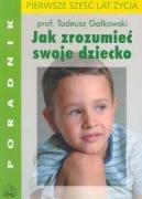 Jak zrozumiec swoje dziecko (PORADNIK DLA RODZICÓW)